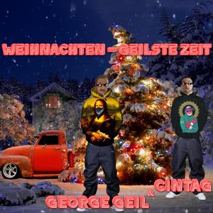 Weihnachten = Geilste Zeit (feat. cintag)