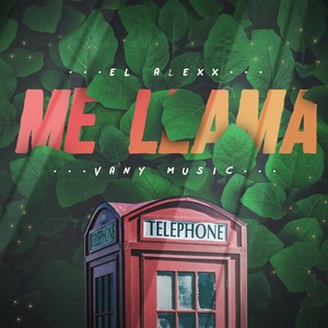 Me Llama (Explicit)