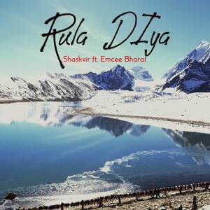 Rula Diya(feat. Emcee Bharat)