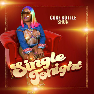 Single Tonight (Explicit)