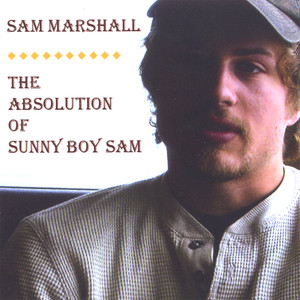 The Absolution of Sunny Boy Sam