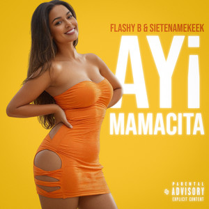Ay¡ Mamacita (Explicit)