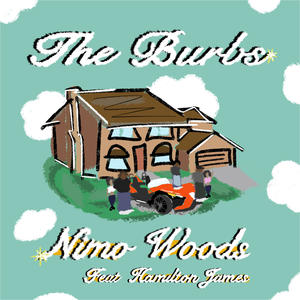 The Burbs (feat. Hamilton James) [Explicit]