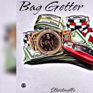 Bag getter (feat. Zilo!) (Explicit)