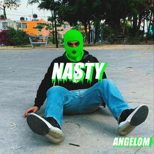 NASTY (Explicit)
