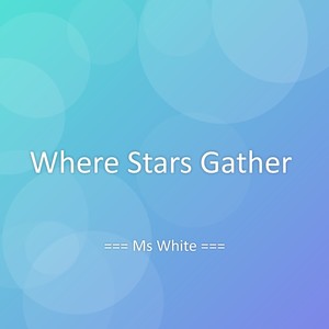 Where Stars Gather