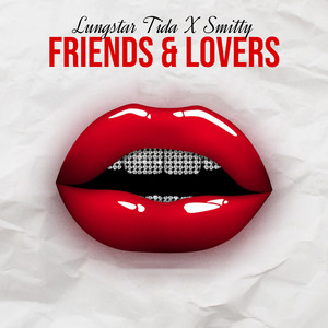 Friends and lovers (Explicit)