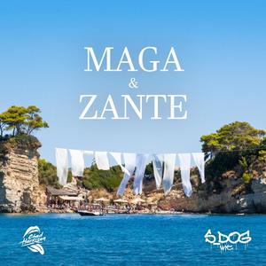 MAGA & ZANTE