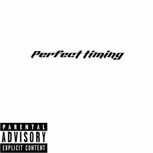 Perfect Timing (Explicit)