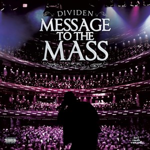 Message to the Mass (Explicit)