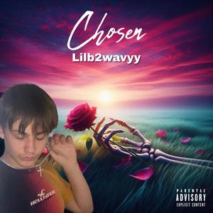 Chosen (Explicit)