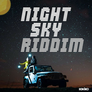 Night Sky Riddim (Explicit)