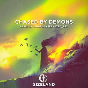 Chased By Demons