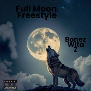 Full Moon Freestyle (Explicit)