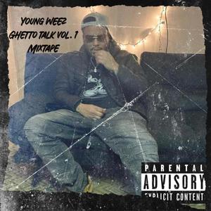 Ghetto talk Vol 1 Mixtape (Explicit)