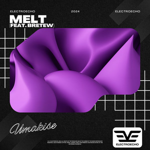 Melt (feat. Bretew)