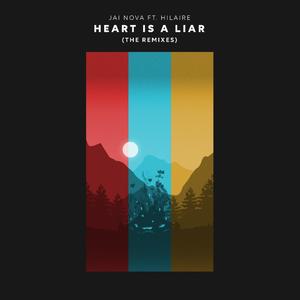 Heart Is a Liar (feat. Hilaire) (Axollo Remix)