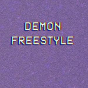 DEMON FREESTYLE (Explicit)