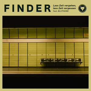 Lass Zeit vergehen, lass Zeit vergessen (Explicit)