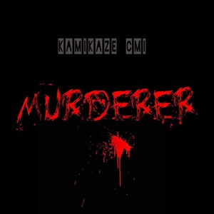 Murderer (Explicit)