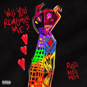 Will You Remember Me? (Explicit)