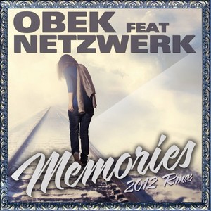 Memories 2012 (feat. Netzwerk)
