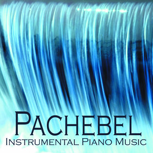 Pachelbel - Instrumental Piano Music