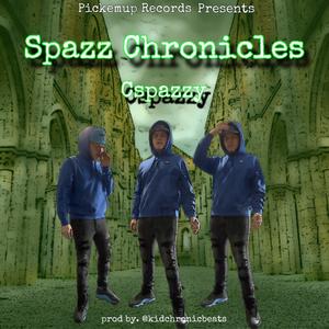 Spazz Chronicles (Explicit)