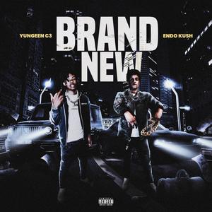 Brand New (feat. Yungeen C3) (Explicit)