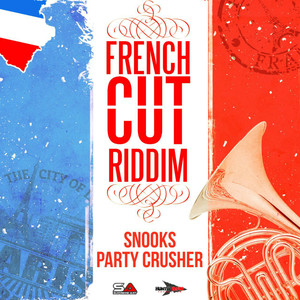 Party Crusher (French Cut Riddim)