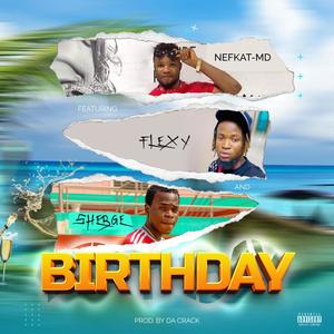 BIRTHDAY (feat. Flexy & shebge) [Explicit]