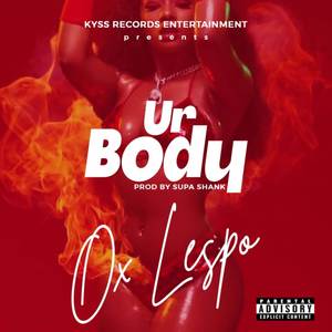 Ur Body (Explicit)