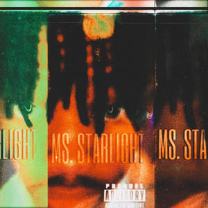 MS. STARLIGHT (Explicit)