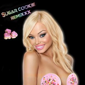 SUGAR COOKIE (Sweetie Shortie Remix|Explicit)