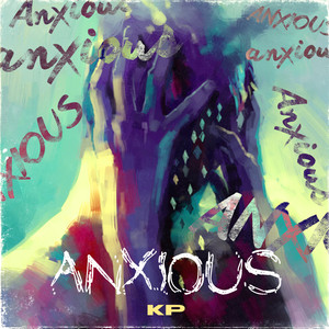 Anxious (Explicit)