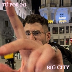 Big City (Explicit)