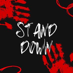 Stand Down (feat. Archer) [Explicit]