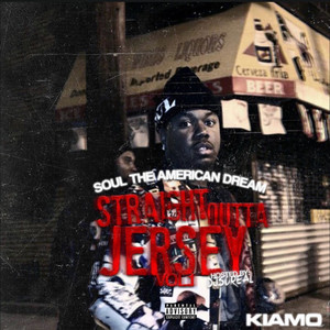 Straight Outta Jersey Vol.1 (Soul Tha American Dream) [Explicit]