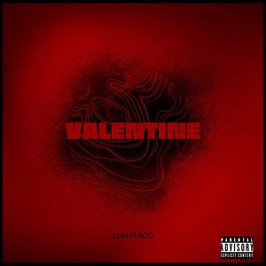 Valentine (Explicit)