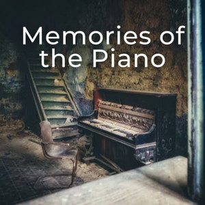 Memories of the Piano