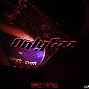 OnlyGzz (feat. CityGzz) [Explicit]