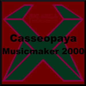 Musicmaker 2000 (Casseopaya & M-Plax Mix|Explicit)