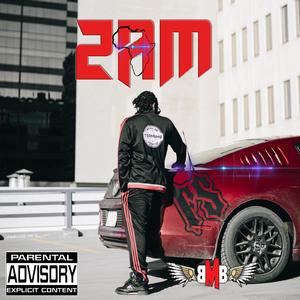 2AM (Explicit)