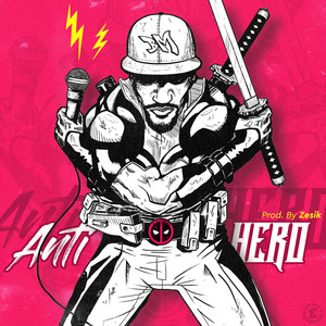 Antihero (Explicit)