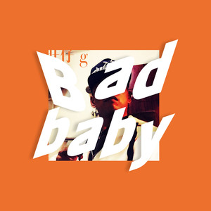 Bad baby