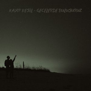 Gecelerde Buluşuruz