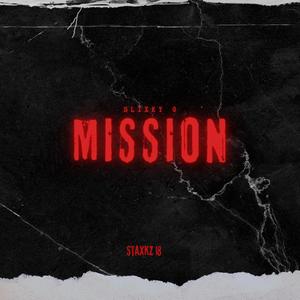 Mission (feat. Staxkz i8) (Explicit)