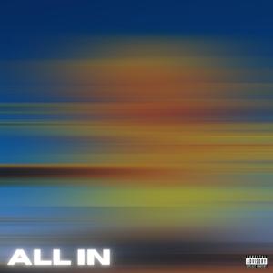 All In (Explicit)