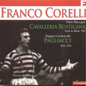 Franco Corelli: Cavalleria rusticana & Pagliacci