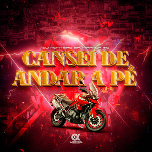 Cansei de Andar a Pé (Explicit)